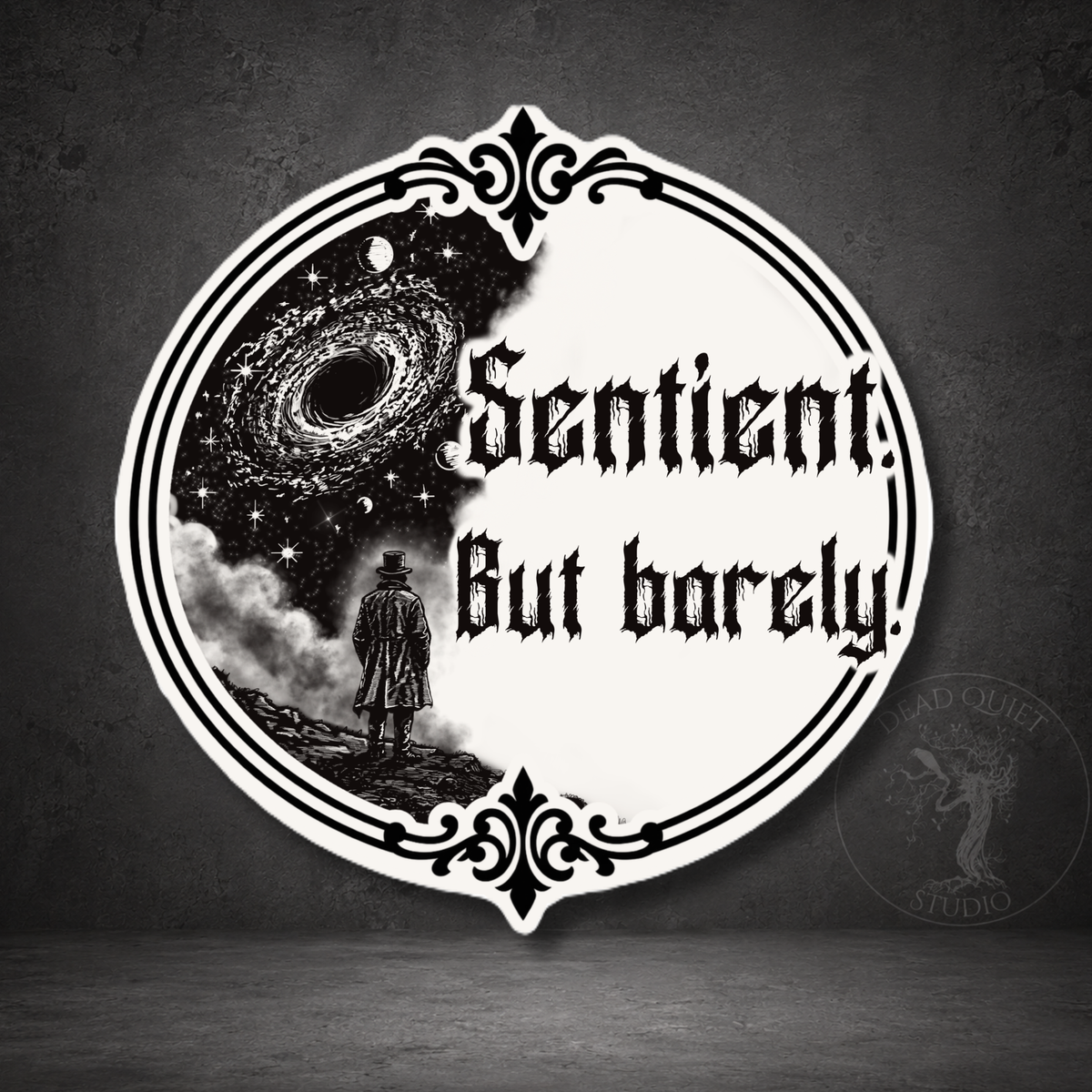 Sentient But Barely | Cosmic Sticker