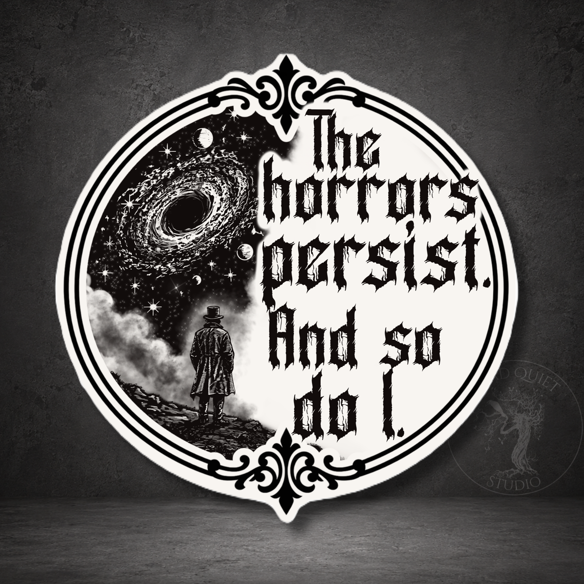The Horrors Persist cosmic gothic sticker featuring a figure beneath a swirling black hole